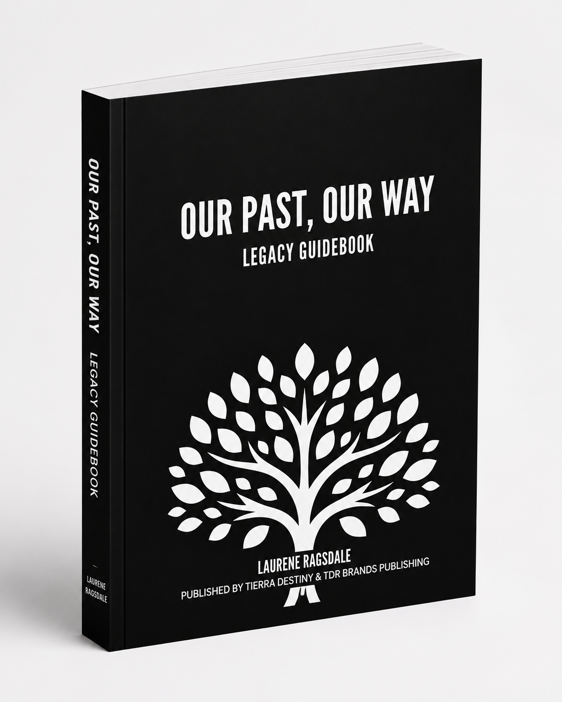 Our Past, Our Way- Legacy Guidebook